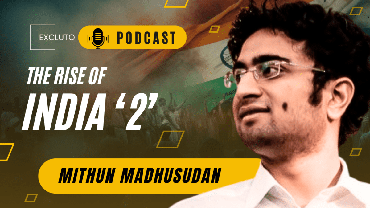 The Rise of India ‘2’ | Ft. Mithun Madhusudan x Excluto