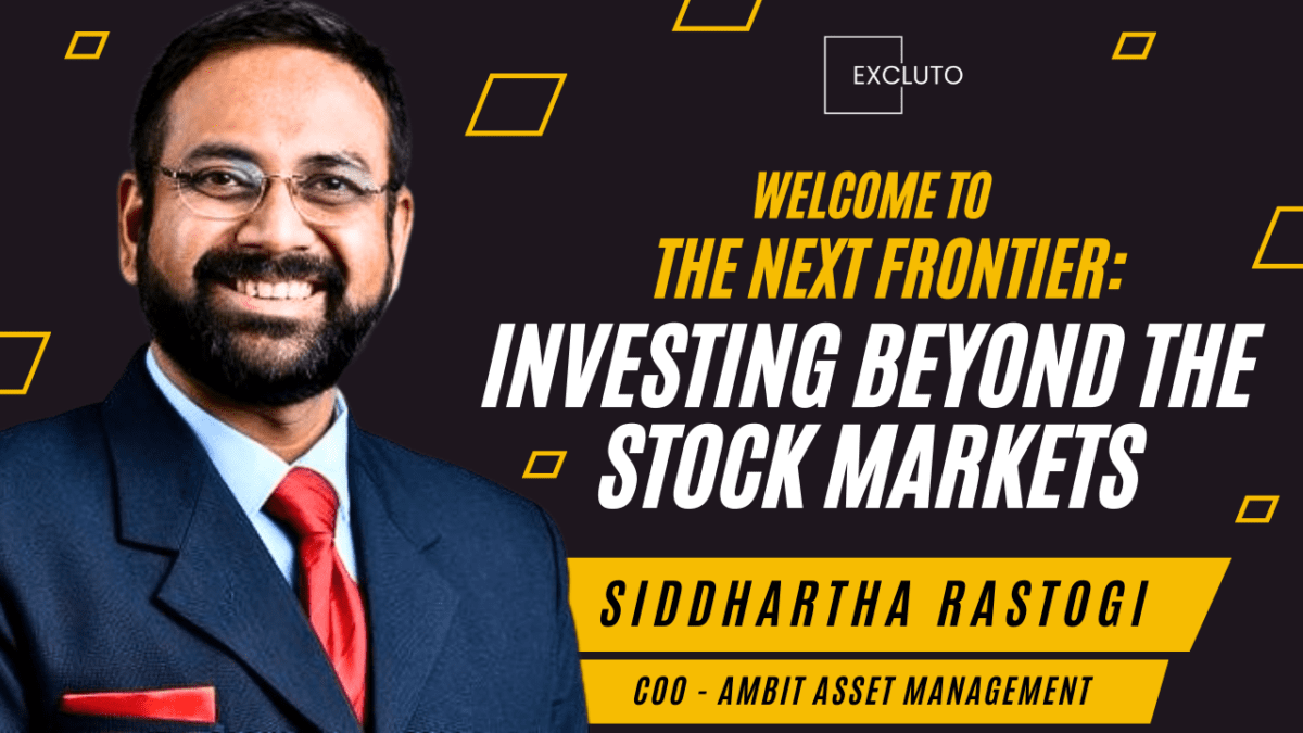 The Next Frontier: Investing Beyond the Stock Markets with Siddhartha Rastogi